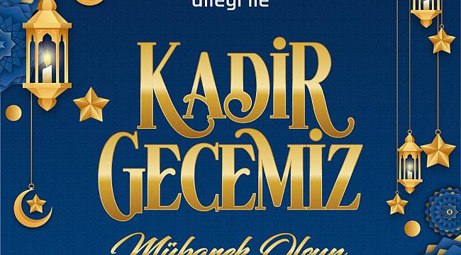 Başkan Mahçiçek’ten Kadir Gecesi mesajı