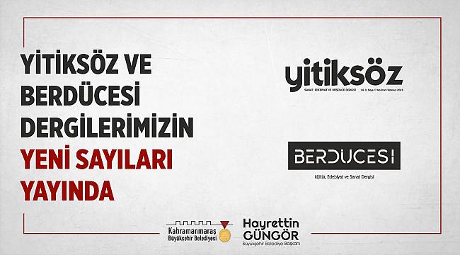 Yitiksöz ve Berdücesi'nin Yeni Sayıları Okurlarla Buluştu!.