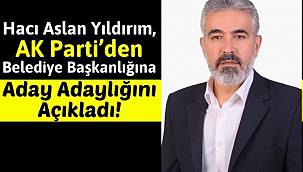 HACI ASLAN YILDIRIM ELBİSTAN BELEDİYE BAŞKANLIĞINA ADAY ADAYI OLDU!