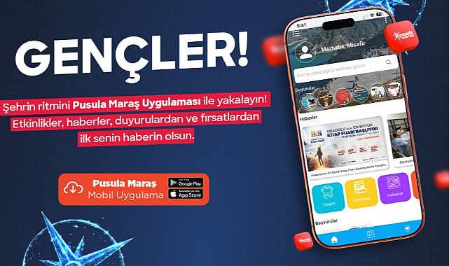 Pusula Maraş Gençlerle Büyüyor; 113 Bini Aşkın Genç Uygulamayı Kullanıyor