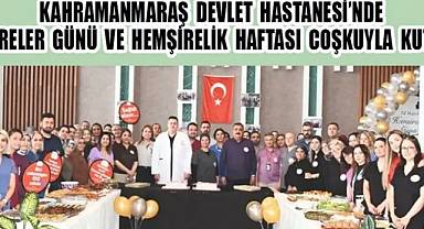 HEMŞİRELER GÜNÜ VE HAFTASI KUTLU OLSUN!