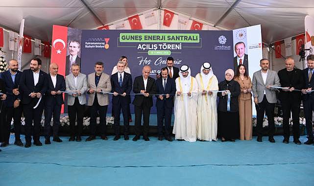 Kahramanmaraş Güneş Enerji Santrali Hizmete Açıldı