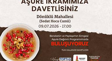 ONİKİŞUBAT BELEDİYESİ'NDEN AŞURE İKRAMINA DAVET
