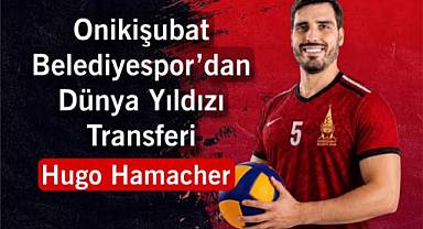 Onikişubat Belediyespor’dan Dünya Yıldızı Transferi