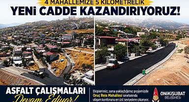 Onikişubat'ta 5 Kilometrelik Yeni Caddede Asfalt Mesaisi Sürüyor