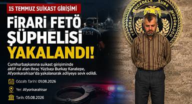 Cumhurbaşkanına Suikast Girişiminde Yer Alan Firari FETÖ Şüphelisi Yakalandı