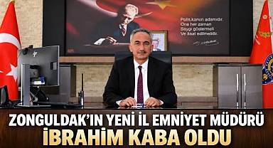 Kahramanmaraşlı İbrahim Kaba Zonguldak İl Emniyet Müdürü oldu