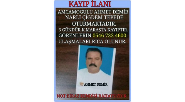 Kahramanmaraş’ta Yengesinin cenazesine gitmek için evden çıktı bir daha dönmedi