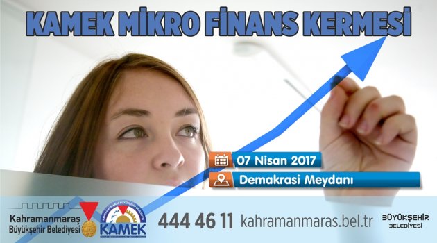 KAMEK’TEN MİKRO FİNANS KERMESİ