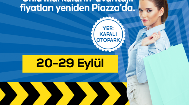 Ünlü markaların yer aldığı, Piazza İndirimli Garaj Günleri başlıyor.