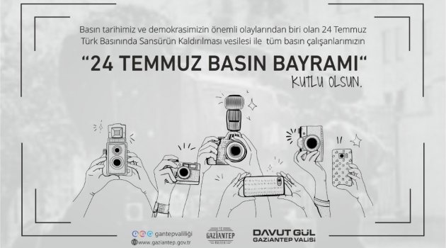 VALİMİZ DAVUT GÜL’ÜN 24 TEMMUZ GAZETECİLER VE BASIN BAYRAMI MESAJI