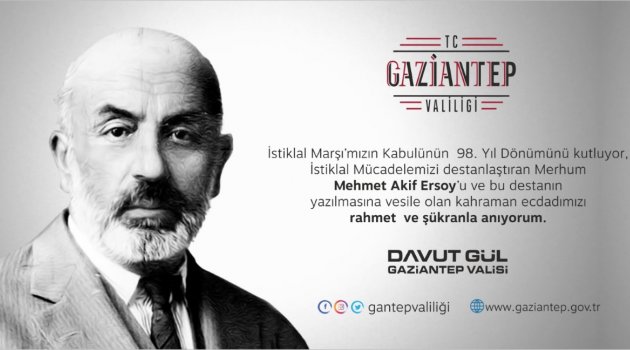 Valimiz Sayın Davut Gül’ün 12 Mart İstiklal Marşının Kabulü Mesajı